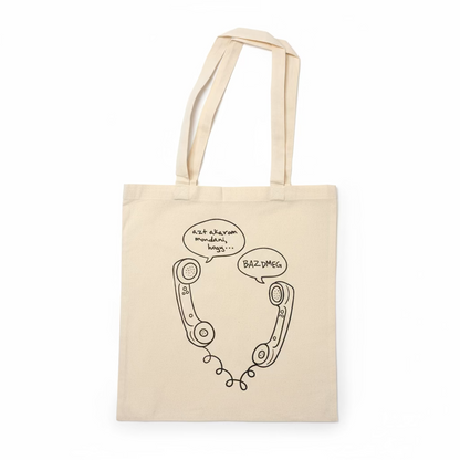 girlhood "csak azt akarom mondani, hogy... BAZDMEG" vászontáska